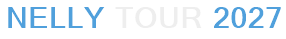Nelly Tour 2027